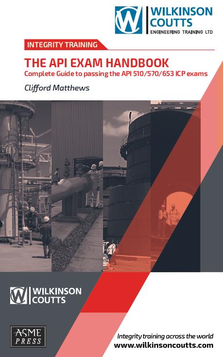 The API Exam Handbook:API 510/570/653’s Complete Guide -ASME - ASME