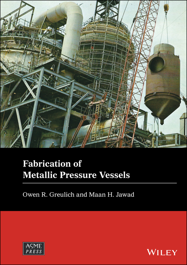 Fabrication Of Metallic Pressure Vessels - ASME