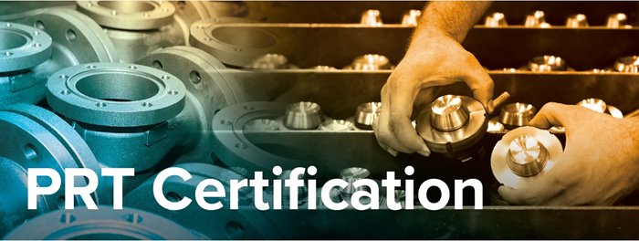 PRT Parts Fabrication Certification ASME